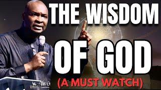 THE DIVINE WISDOM OF GOD - APOSTLE JOSHUA SELMAN