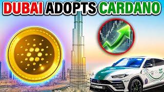 Dubai Adopts Cardano! UAE is Leading Crypto Adoption