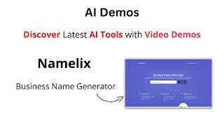 AI Demos | Generate a Short, Brandable Business Name with Namelix | Namelix Demo