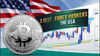 Top 3 BEST Forex Brokers in USA in 2024 | Top American Forex Brokers