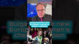 Bulgarian Women's Chess Team is European Champion - November 21 2023