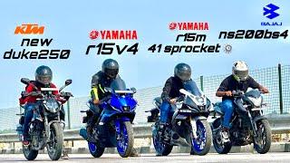 New Duke 250 vs R15v4 vs R15M 41sprocket vs Ns200bs4 Drag race in this video