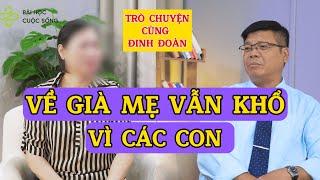 Trò Chuyện Với Đinh Đoàn-Về Già Mẹ Vẫn Khổ Vì Các Con