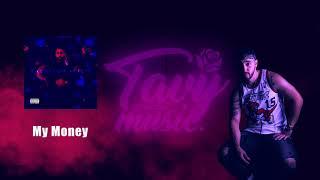 Tavy - My Money (Prod By. Lavish) (Official Audio)