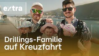 Entspannung oder Chaos? Erster Urlaub mit Drillingen | Extra – Das Magazin