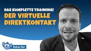 Der virtuelle Direktkontakt - das komplette Training!