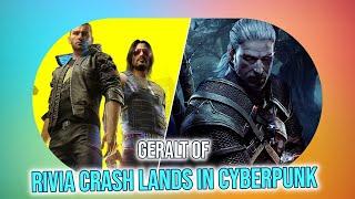 Witcher Meets Cyberpunk? Geralt's Night City Crash Landing?