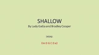 Shallow by Lady GaGa and Bradley Cooper - easy chords and lyrics