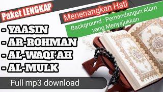 Surat Yasin, Ar-Rohman, Al-Waqi'ah, Al-Mulk Menyayat Hati Paling Merdu