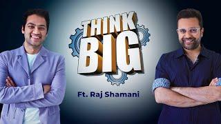 Think Big Ft. Raj Shamani | Sandeep Maheshwari | Hindi