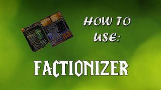 JuniorDeBoss Shows Off Factionizer an Addon for World of Warcraft