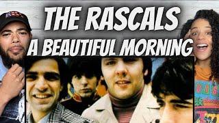 BEAUTIFUL!| FIRST TIME HEARING The Rascals -  A Beautiful Morning REACTION