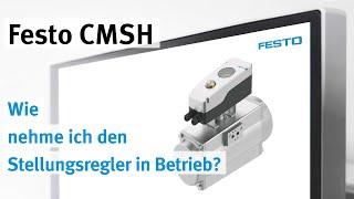 Festo CMSH: Stellungsregler in Betrieb nehmen