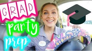 GRADUATION PARTY PREPARATIONS! Drive With Me! || Week In My Life