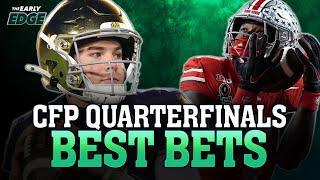 College Football Playoff Round 2 Quarterfinals BEST BETS AND PICKS | The Early Edge