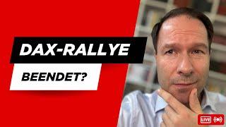 DAX dreht kurz vor 22.000 Punkten  Rallye beendet?  Kritischer Blick auf die Wall Street