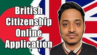 British Citizenship  | Online Application Walkthrough