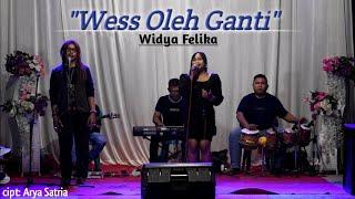 Widya Felika - Wess Oleh Ganti (Official Music Cover)