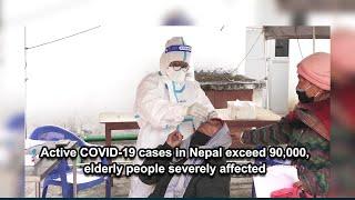 Active COVID-19 cases in Nepal exceed 90,000, elderly people severely affected