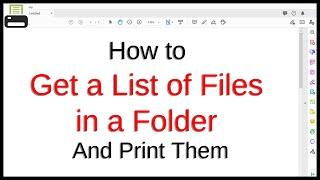 How to Get a List of Files in a Folder and Print Them