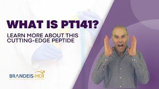 PT141 - Peptide for Erectile Dysfunction