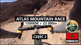 Atlas Mountain Race 2025 - Górskie zawody ULTRA na Gravelu. Część 2