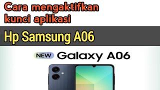 Cara Mengaktifkan Kunci Aplikasi Hp Samsung A06