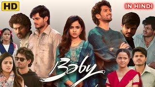 Baby (2023) Full Movie Hindi Dubbed | Anand Deverakonda | Vaishnavi Chaitanya | HD Review & Story