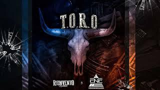 Reinvento Norteño feat. El Nuevo Ejemplo- T.O.R.O (Estudio 2022)