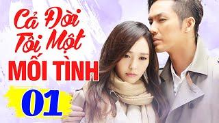 Cả Đời Tôi Một Mối Tình - Tập 1 | Phim Ngôn Tình Trung Quốc Mới Nhất 2024 | Phim Bộ Lồng Tiếng