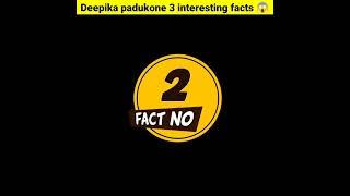 Deepika padukone 3 interesting facts #short #factified danish #shortvideo