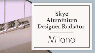 The Skye - Aluminium Designer Radiator | Milano