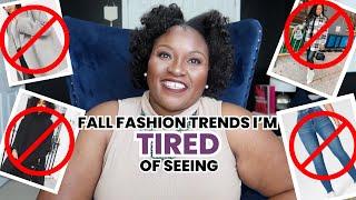 Fall fashion trends I'm TIRED of seeing + alternative style tips