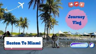 Boston to Miami Journey Vlog I TravelFreak Videos