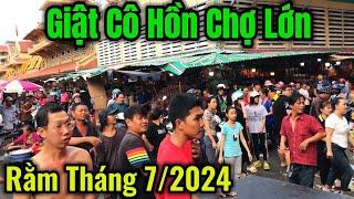 Cảnh Giật Cô Hồn Rằm Tháng 7 Năm 2024 Tại Chợ Bình Tây Quận 6 TPHCM #ChợViệtTV