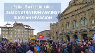 Bern, Switzerland:  Demonstration against Russian invasion of Ukraine