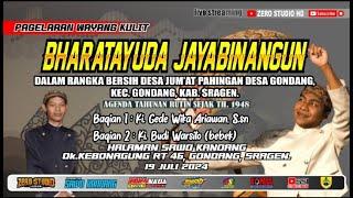 BHARATAYUDHA JAYABINANGUN (Ki I Gede Ariawan WK – Kediri Jawa Timur) BERSIH DESA GONDANG TAHUN 2024