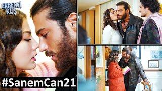 Erkenci Kuş 21. Bölüm CanSanem Tüm Sahneleri