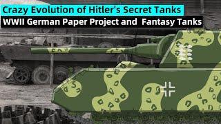 Crazy Evolution of WWII German Paper Project Tanks