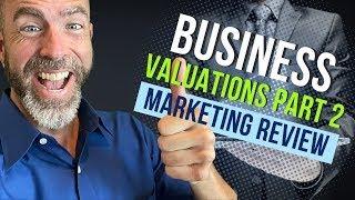 Business Valuation Part 2 - How to Value Your Online Business for Sale [Marketing Review]