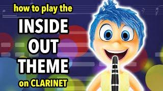 How to play the Inside Out theme on Clarinet | Clarified