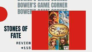 Bower's Game Corner #115: Stones of Fate Review