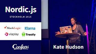 Nordic.js 2015 • Kate Hudson - Advanced front-end automation with npm scripts