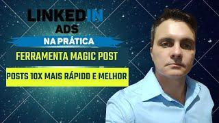 Linkedin: Post Automáticos 10 vezes mais rápido e melhor com essa AI