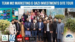 Team M2 Marketing & Qazi Investments Site Tour @ Capital Smart City