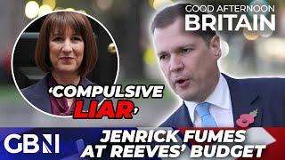 'Compulsive LIAR!' Robert Jenrick fumes at Rachel Reeves over 'dishonest' Budget tax rises