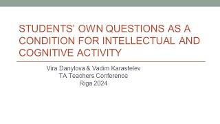 STUDENTS’ OWN QUESTIONS AS A CONDITION FOR INTELLECTUAL AND COGNITIVE ACTIVITY