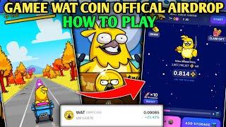 GAMEE AIRDROP NEW UPDATE | GAMEE WAT COIN AIRDROP LISTING | HOW TO PLAY GAMEE AIRDROP WAT COIN