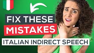 You’re Saying It WRONG! Fix Your Indirect Speech in Italian (Discorso Indiretto Italiano) + FREE PDF