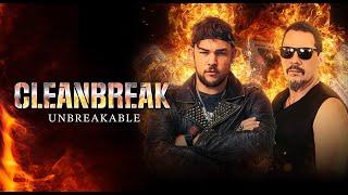 Cleanbreak - "Unbreakable" - Official Lyric Video